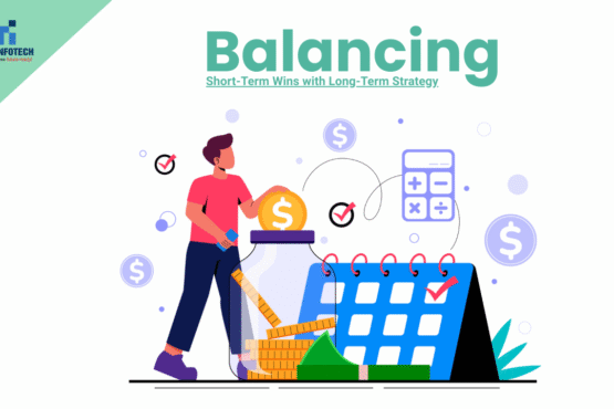 Balancing Short-Term Wins with Long-Term Strategy