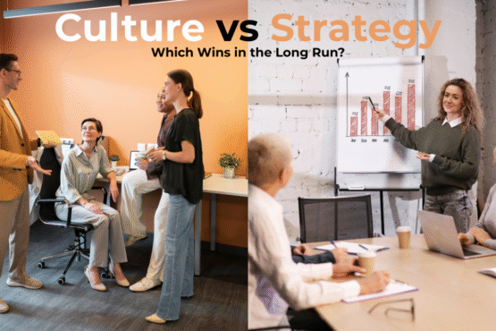 Culture vs. Strategy – Which Wins in the Long Run?