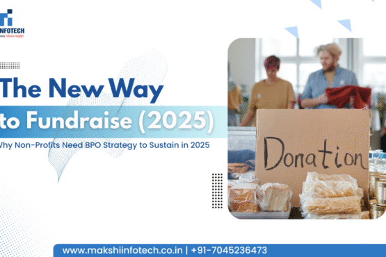 Why Non-Profits Need BPO Strategy to Scale Fundraising in 2025
