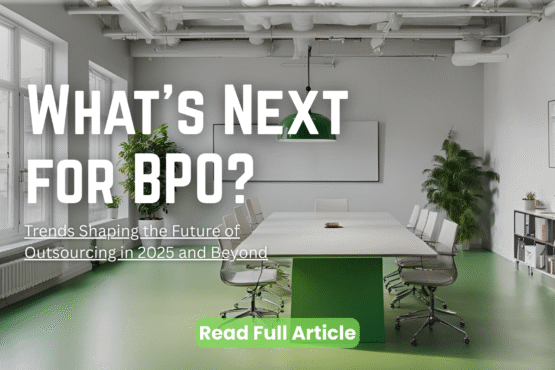 Future of BPO: 2025 & Beyond