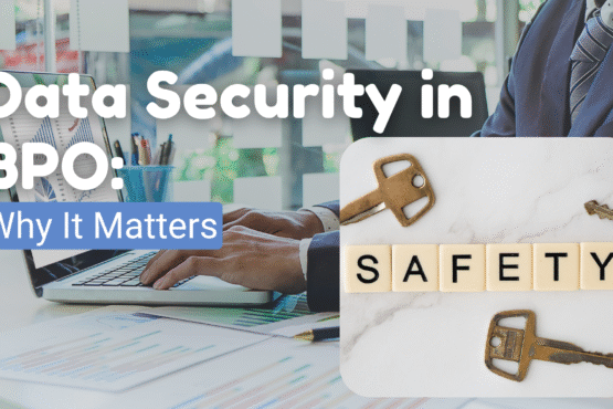 Data Security in BPO: Why It Matters