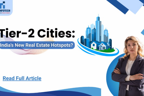Tier-2 Cities: India’s New Real Estate Hotspots?
