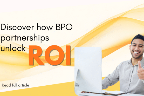 The ROI of Modern BPO Partnerships