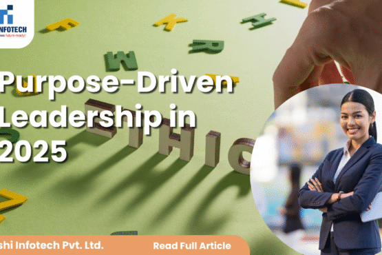 Purpose-Driven Leadership in 2025