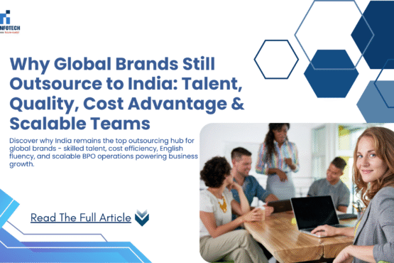 Why Global Brands Still Outsource to India