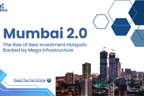 Mumbai 2.0: New Investment Hotspots Emerging