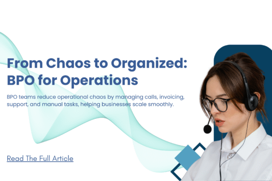 From Chaos to Organized: BPO for Operations